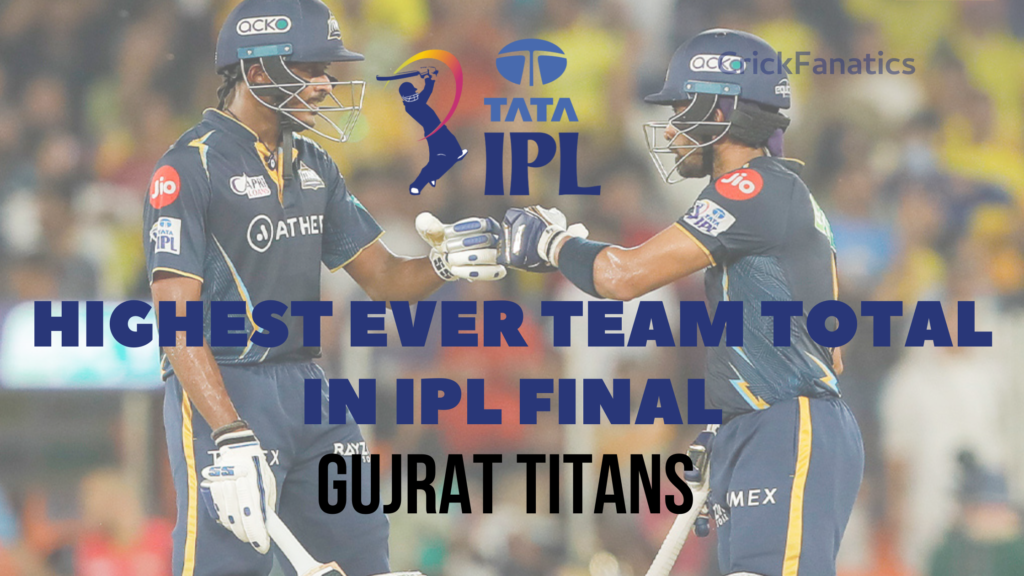 CSK vs GT, IPL 2023 final: Gujarat Titans records Highest ever team total in IPL final